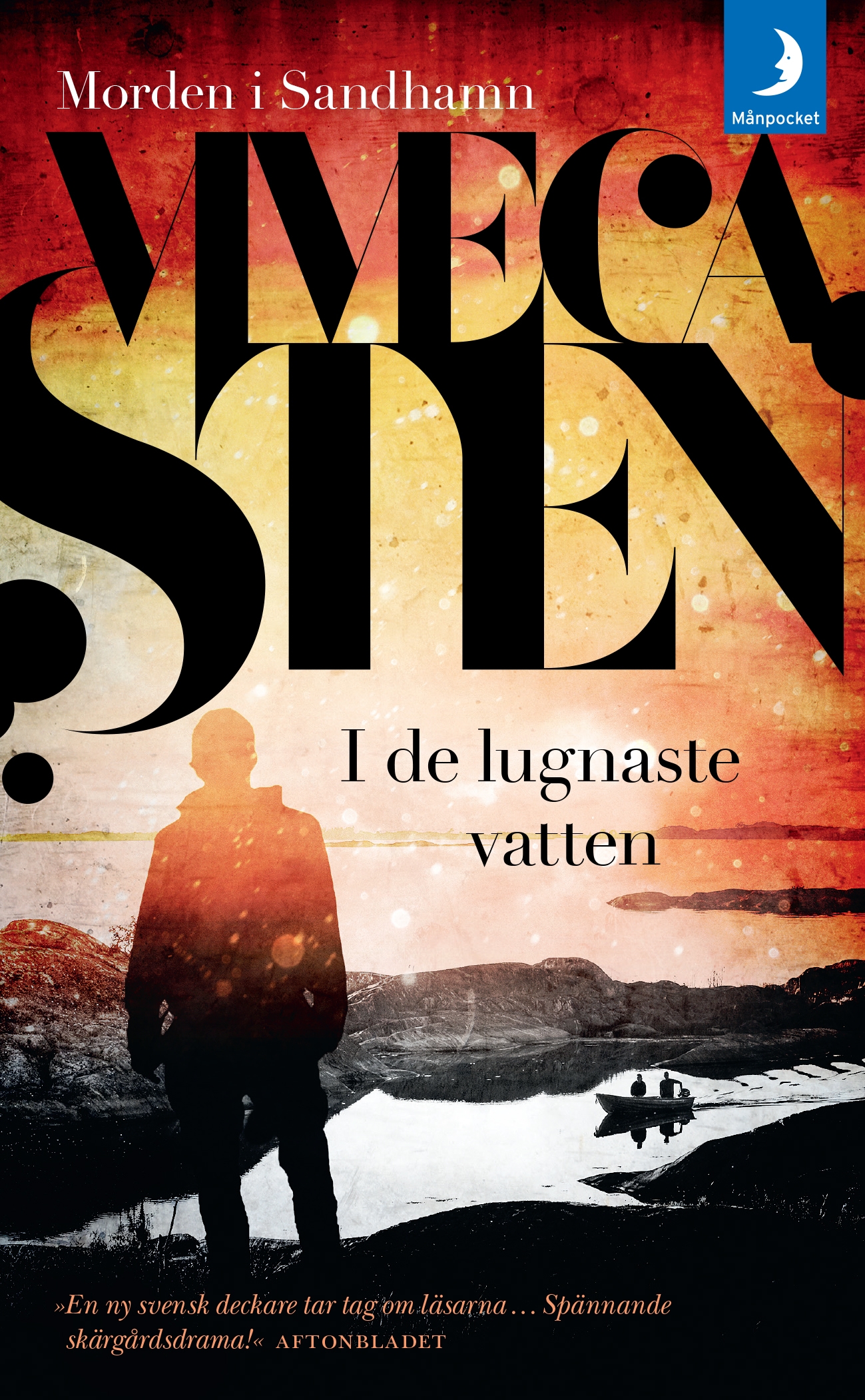 i de lugnaste vatten i de lugnaste vatten