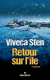 Viveca Sten - Retour sur l&rsquo;&icirc;le