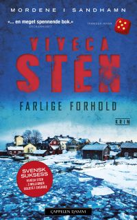 Viveca Sten - Farlige forhold