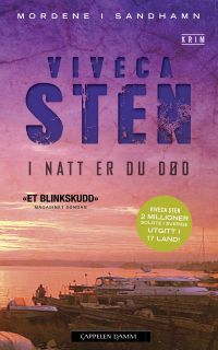 Viveca Sten - I natt er du d&oslash;d