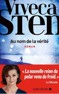 Viveca Sten - Au nom de la v&eacute;rit&eacute;