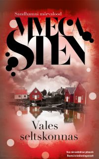 Viveca Sten - Vales seltskonnas