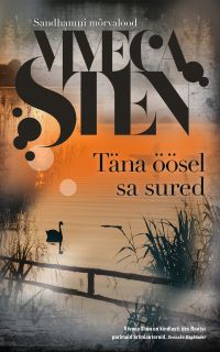 Viveca Sten - Täna öösel sa sured