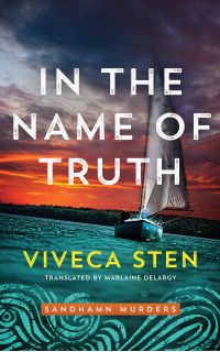 Viveca Sten - In the name of truth
