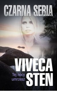 Viveca Sten - Tej nocy umrzesz