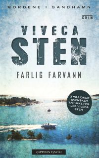 Viveca Sten - Farlig farvann