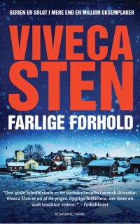 Viveca Sten - Farlige forhold