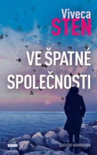 Viveca Sten - Ve špatné společnosti